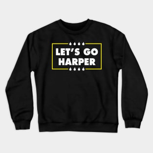 Let's Go Harper Crewneck Sweatshirt